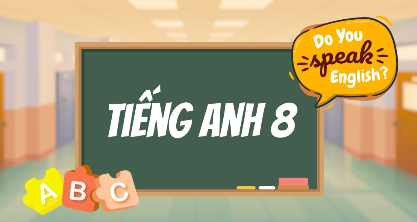 Cách soạn bài tiếng anh lớp 8 hiệu quả tại nhà